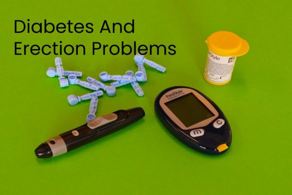 Diabetes And Erection Problems