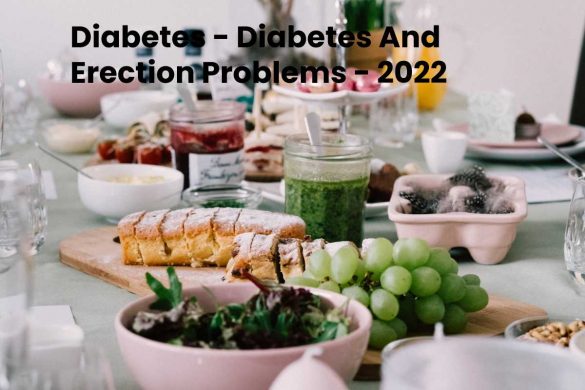Diabetes - Diabetes And Erection Problems - 2022