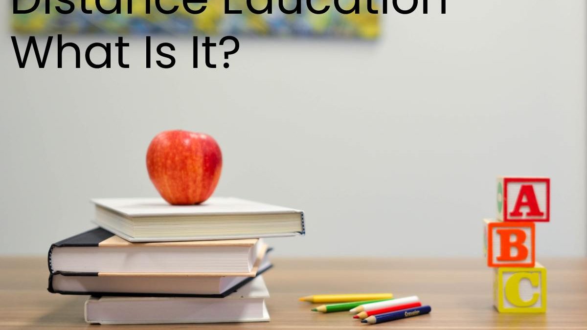 Distance Education What Is It?