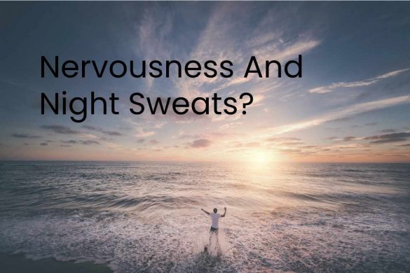 Nervousness And Night Sweats_