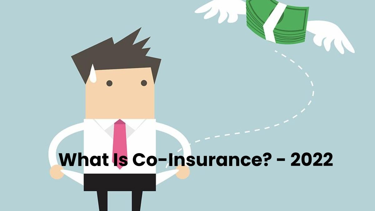 What Is Co-Insurance?