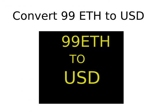 Convert 99 ETH to USD