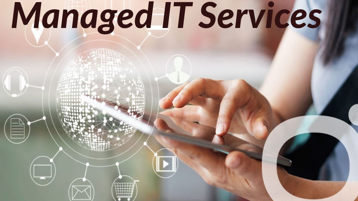 Managed IT Services – Benefits, Characteristics, and, More
