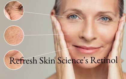 Refresh Skin Science's Retinol Review