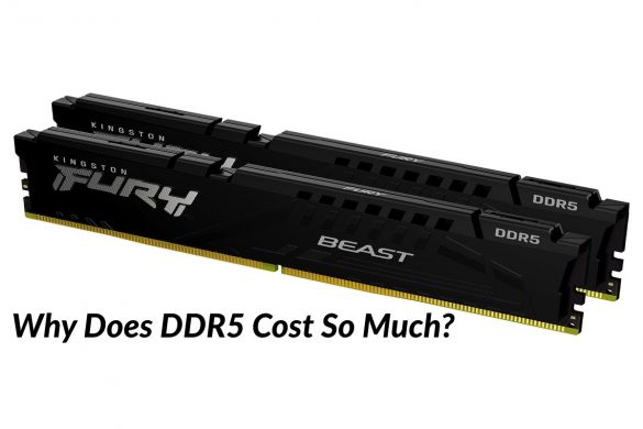 Why Does DDR5 Cost So Much