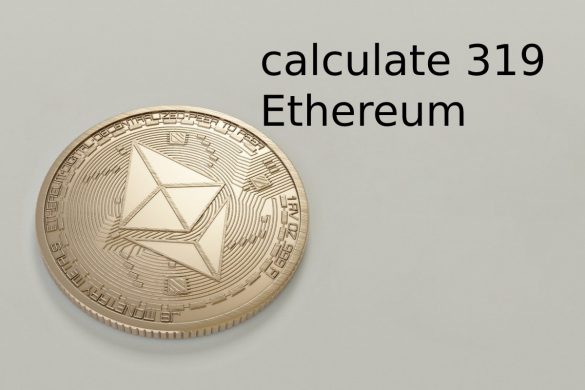 calculate 319 Ethereum