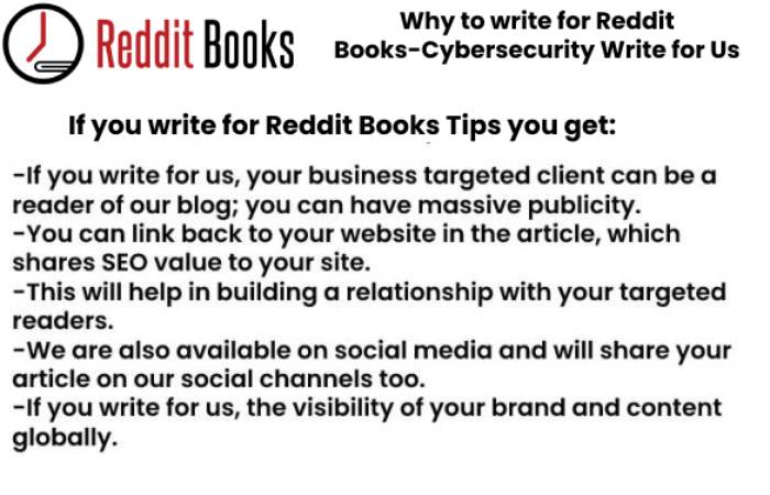 Why to write for Reddit Books-Cybersecurity Write for Us