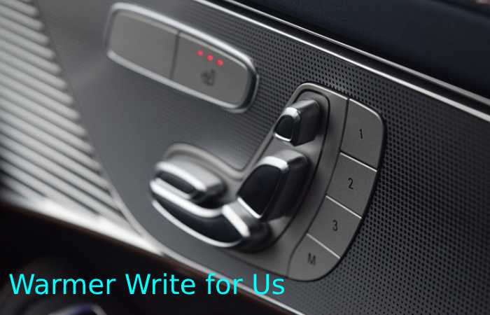 Warmer Write for Us