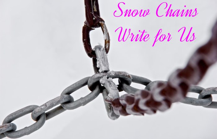 Snow Chains Write for Us