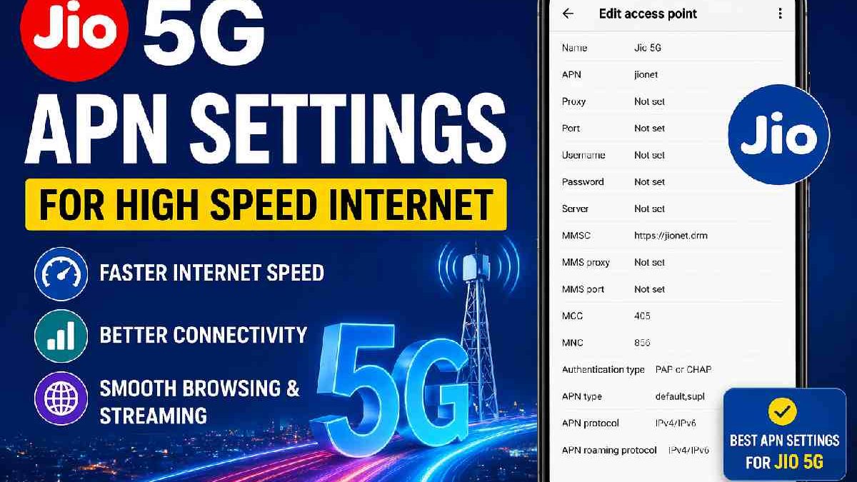 Jio 5G APN Settings for High Speed Internet – Complete Guide (2026)